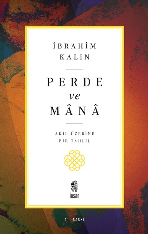Perde ve Mana & Akıl Üzerine Bir Tahlil