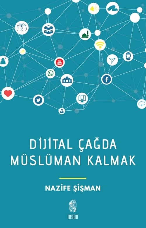 Dijital Çağda Müslüman Kalmak