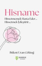 Hisname & Hissetmemek Hasta Eder... Hissetmek İyileştirir...