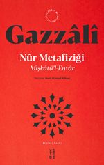 Mişkatü'l-Envar & Nur Metafiziği