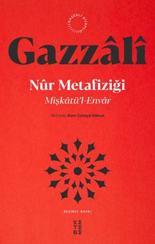 Mişkatü'l-Envar & Nur Metafiziği