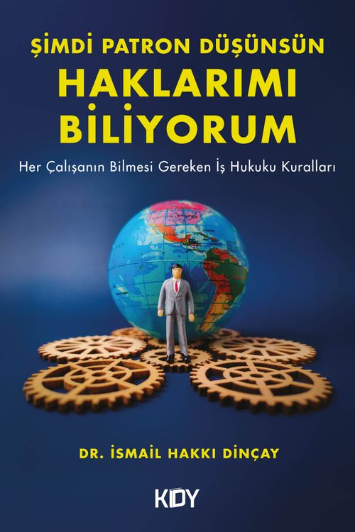 Şimdi Patron Düşünsün: Haklarımı Biliyorum
