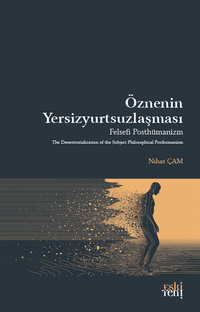 Öznenin Yersizyurtsuzlaşması