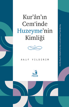 Kur'an'ın Cem‘inde Huzeyme'nin Kimliği