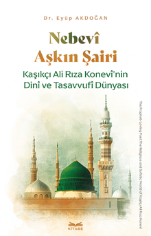 Nebevî Aşkın Şairi