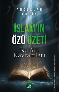 İslam'ın Özü Özeti