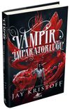 Vampir İmparatorluğu (Birinci Kitap) (Ciltli)