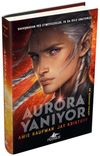 Aurora Yanıyor (Aurora D&ouml;ng&uuml;s&uuml; 02) Ciltli