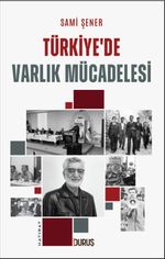 Türkiye'de Varlık Mücadelesi