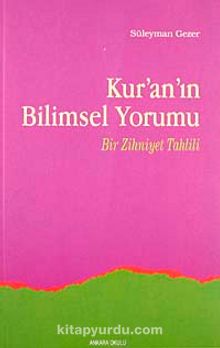 Kur'an'ın Bilimsel Yorumu - Süleyman Gezer