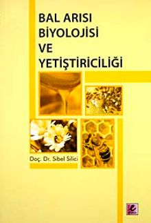 Bal Arısı Biyolojisi ve Yetiştiriciliği