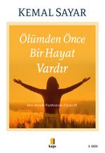 Ölümden Önce Bir Hayat Vardır
