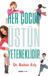 Her Çocuk Üstün Yeteneklidir