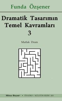Dramatik Tasarımın Temel Kavramları 3