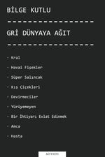 Gri Dünyaya Ağıt
