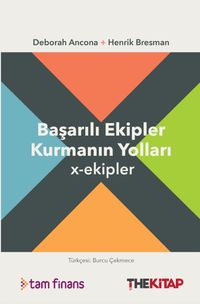 x-ekipler: Başarılı Ekipler Kurmanın Yolları
