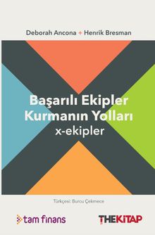 x-ekipler: Başarılı Ekipler Kurmanın Yolları
