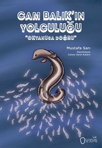 Cam Balık'ın Yolculuğu / Okyanusa Doğru 4. Kitap