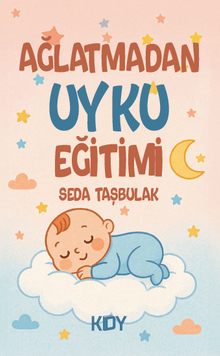 Ağlatmadan Uyku Eğitimi