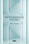 M&uuml;kemmellik Oyunu