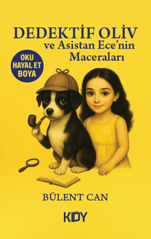 Dedektif Oliv ve Asistan Ece'nin Maceraları