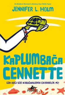 Kaplumbağa Cennette
