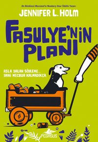 Fasulye'nin Planı