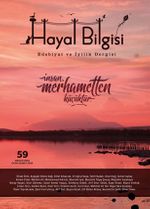 Hayal Bilgisi Edebiyat ve İyilik Dergisi Yıl: 15, Sayı: 59