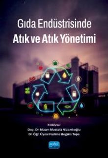 Gıda Endüstrisinde Atık ve Atık Yönetimi