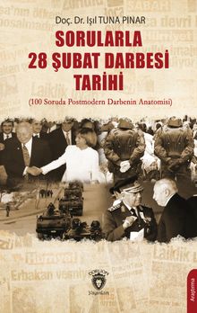 Sorularla 28 Şubat Darbesi Tarihi