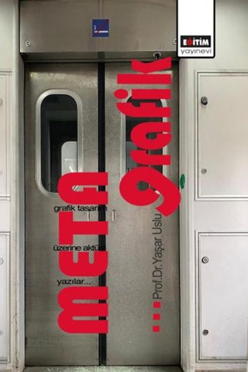 Metagrafik & Grafik Tasarım Üzerine Aktüel Yazılar
