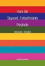 Yeni Bir Siyaset Felsefesinin Peşinde