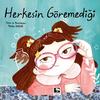 Herkesin G&ouml;remediği