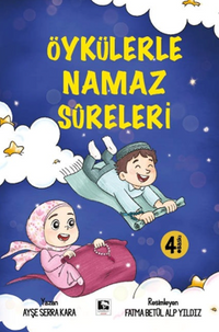 Öykülerle Namaz Sureleri