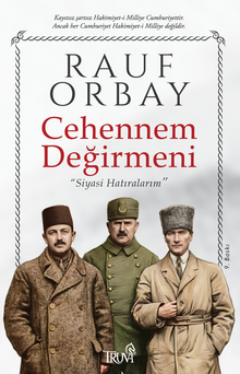 Cehennem Değirmeni & Siyasi Hatıralarım
