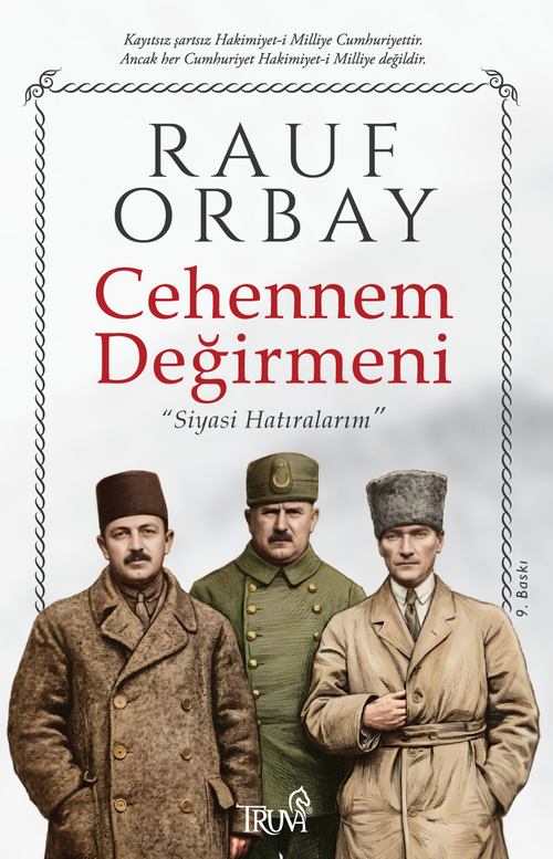 Cehennem Değirmeni & Siyasi Hatıralarım