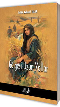 Gölgesi Uzun Yollar