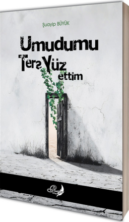 Umudumu Ters Yüz Ettim