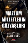 Mazlum Milletlerin G&ouml;zyaşları