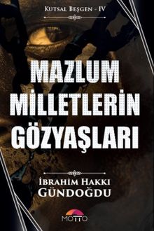 Mazlum Milletlerin Gözyaşları