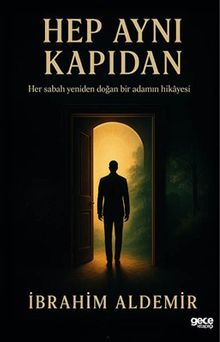 Hep Aynı Kapıdan