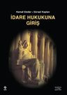 İdare Hukukuna Giriş