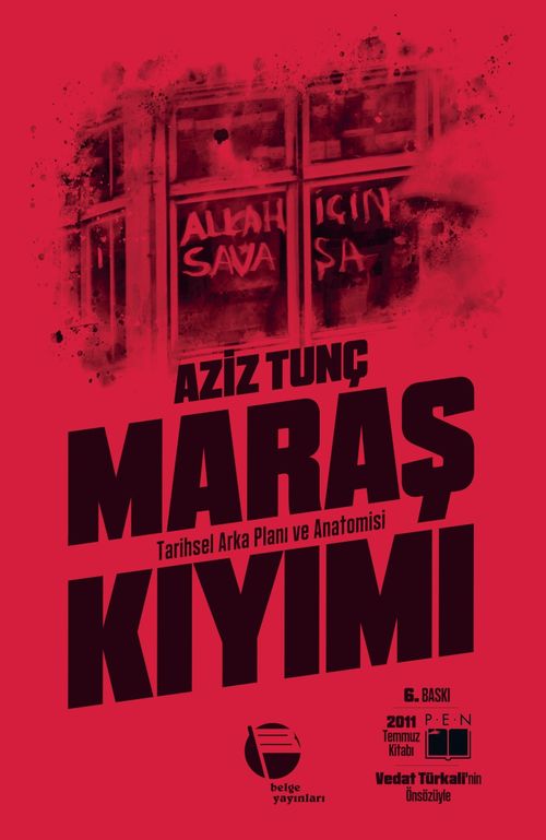 Maraş Kıyımı & Tarihsel Arka Planı ve Anatomisi