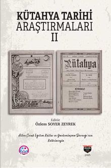 Kütahya Tarihi Araştırmaları II
