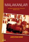 Malakanlar & Rus K&ouml;yl&uuml; Hareketlerinden G&uuml;n&uuml;m&uuml;ze Malakan İnancı