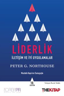 Liderlik: İletişim ve İyi Uygulamalar