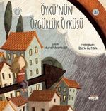 Öykü'nün Özgürlük Öyküsü