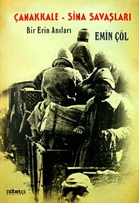 Çanakkale-Sina Savaşları & Bir Erin Anıları