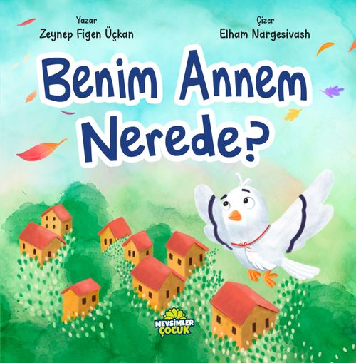 Benim Annem Nerede ?