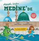 Meraklı Zeytin Medine'de